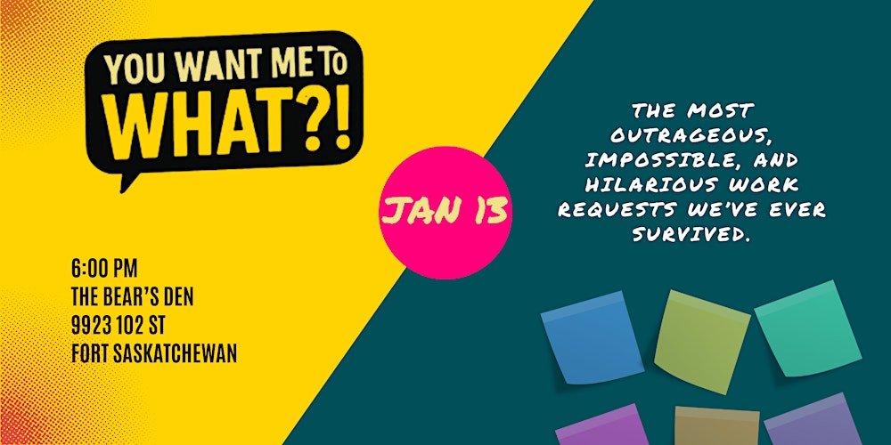 You Want Me To WHAT?!