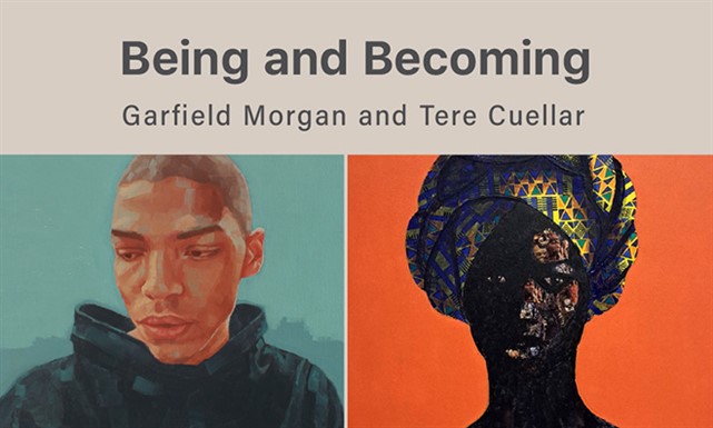 Artist Reception: Being and Becoming by Garfield Morgan and Tere Cuellar