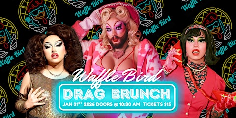 Waffle Bird Drag Brunch Hosted by Gogo Fetch