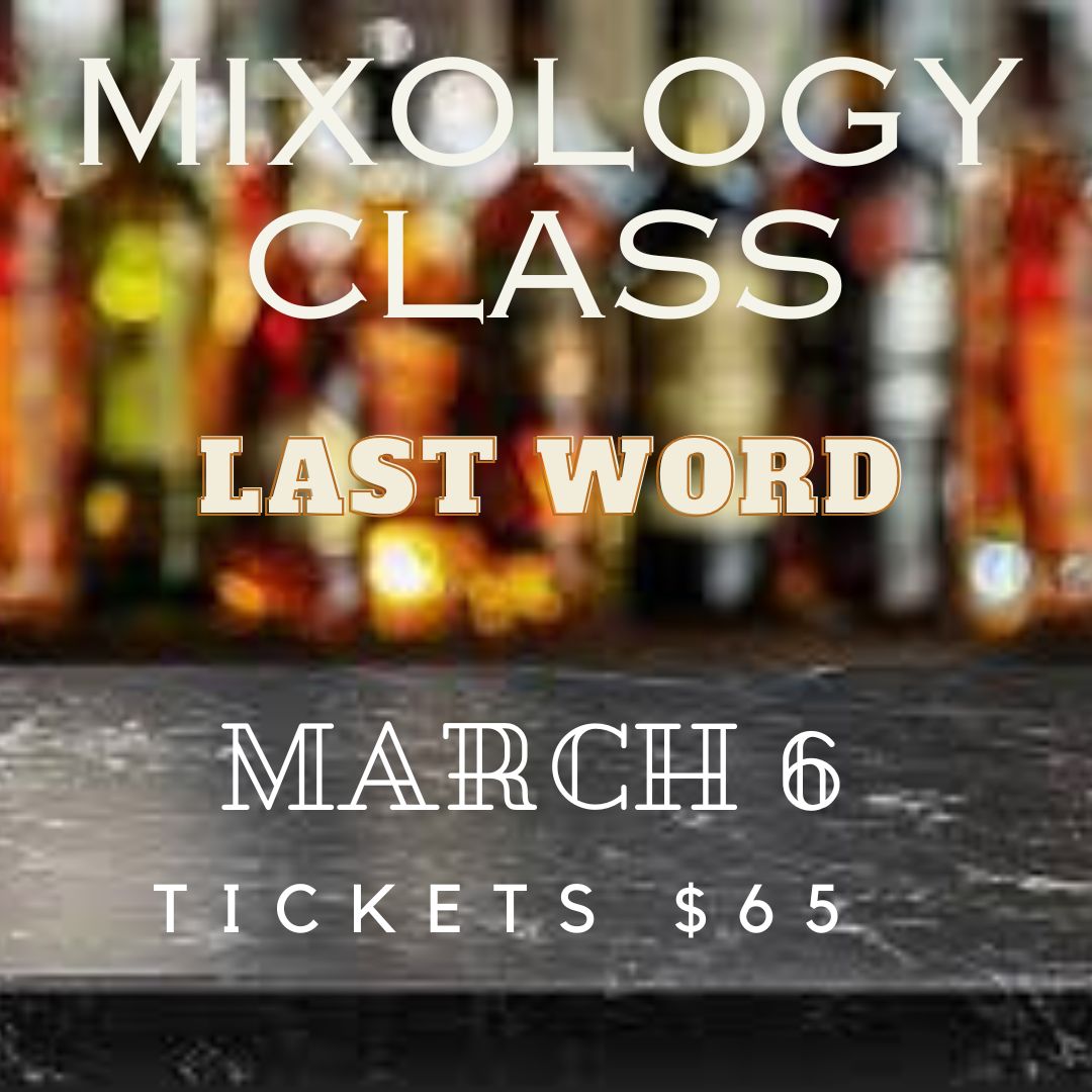 Cocktail Class - Last Word