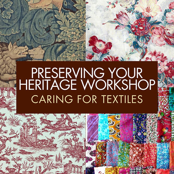 Preserving Your Heritage Workshop: Caring for Textiles