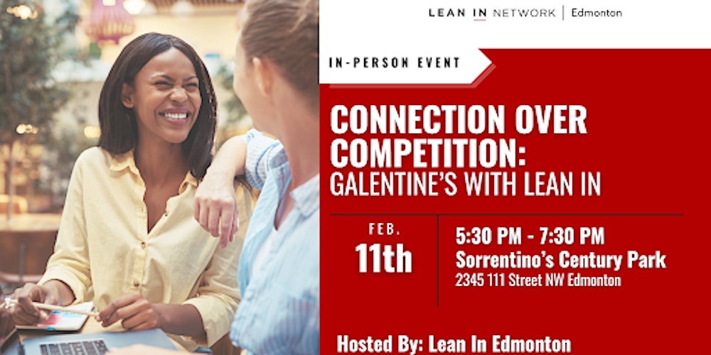 Lean In Network Edmonton: Connection Over Competition