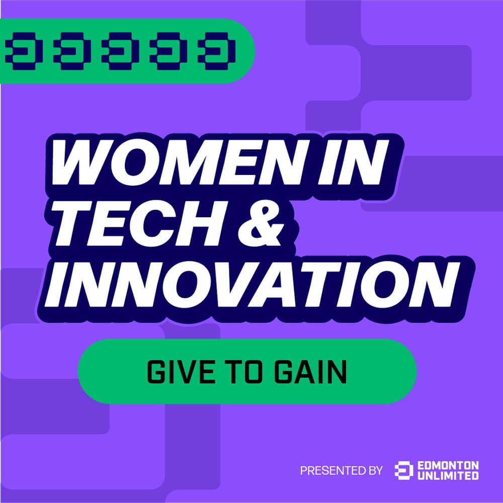 Women In Tech & Innovation: Give to Gain