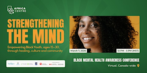 Strengthening the Mind - Black Youth Mental Health Conference