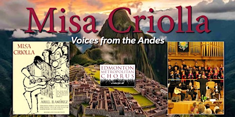 Misa Criolla… voices from the Andes