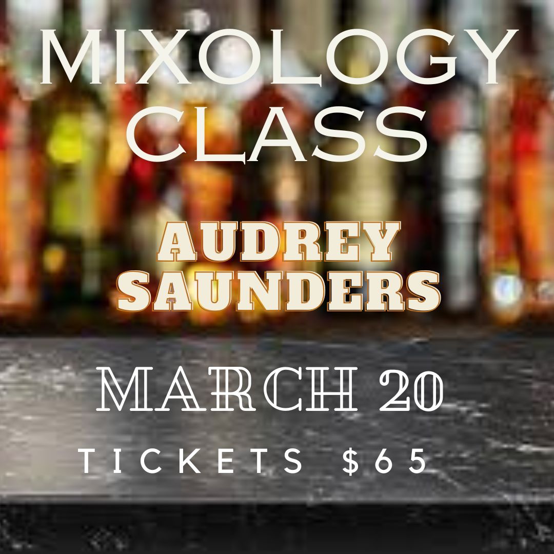 Cocktail Class - Audrey Saunders Cocktails 