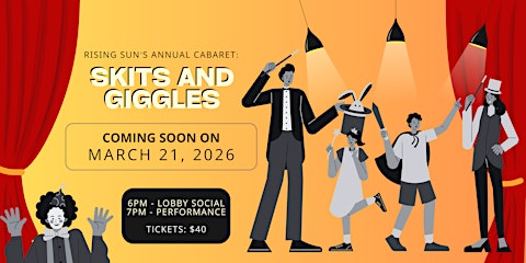 Rising Sun's Annual Cabaret: Skits and Giggles