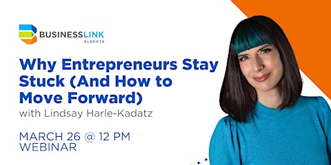 Why Entrepreneurs Stay Stuck (And How to Move Forward)