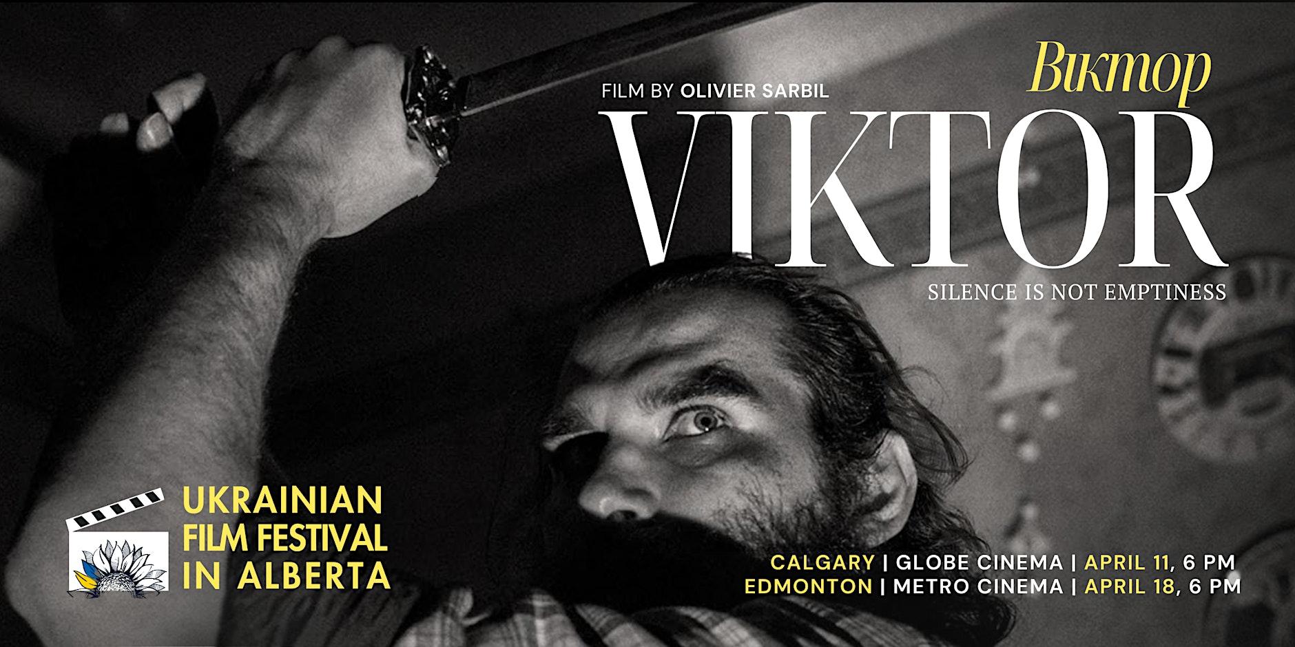 The Ukrainian Film Festival: Viktor
