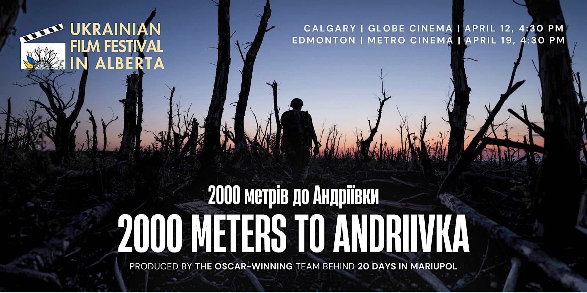 The Ukrainian Film Festival: 2000 Meters to Andriivka