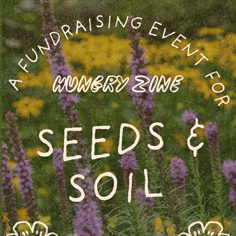 Seeds & Soil: A Fundraising Event