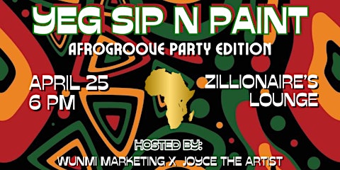 Wunmi Marketing Presents: YEG Sip N Paint
