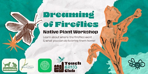 Dreaming of Fireflies: Native Plant Workshop