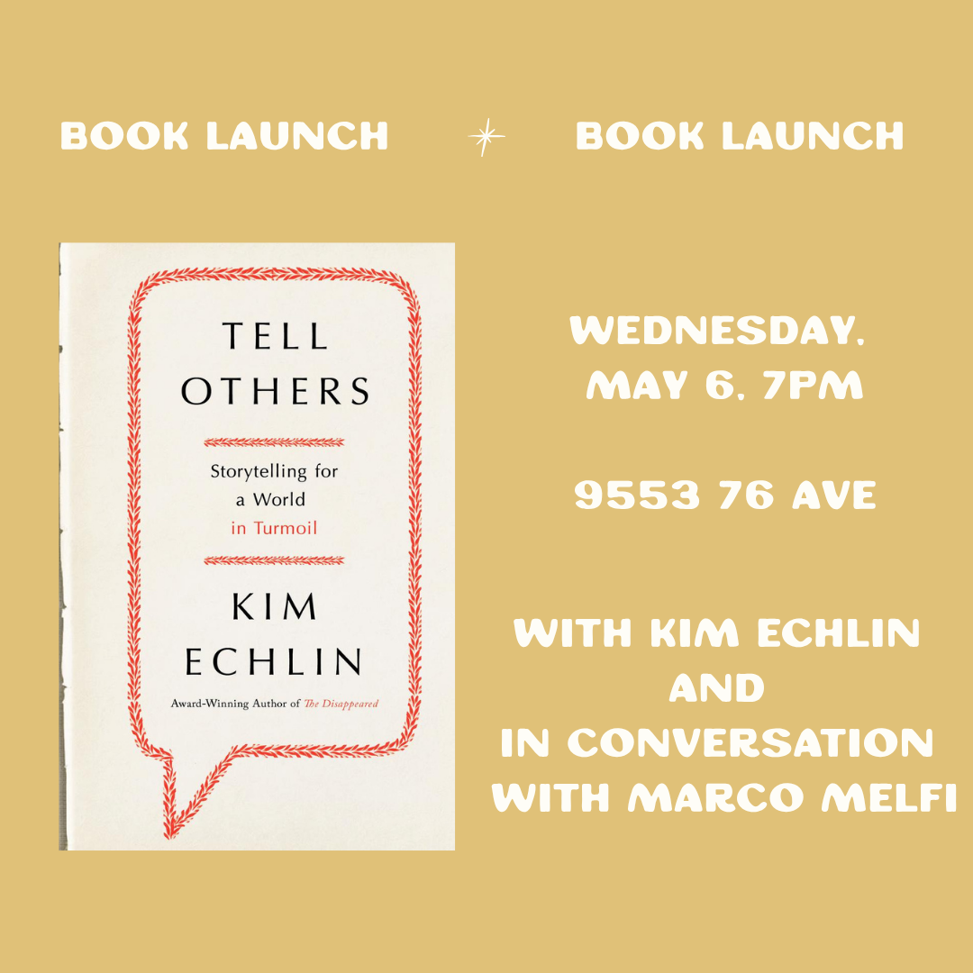 Tell Others by Kim Echlin, with Marco Melfi