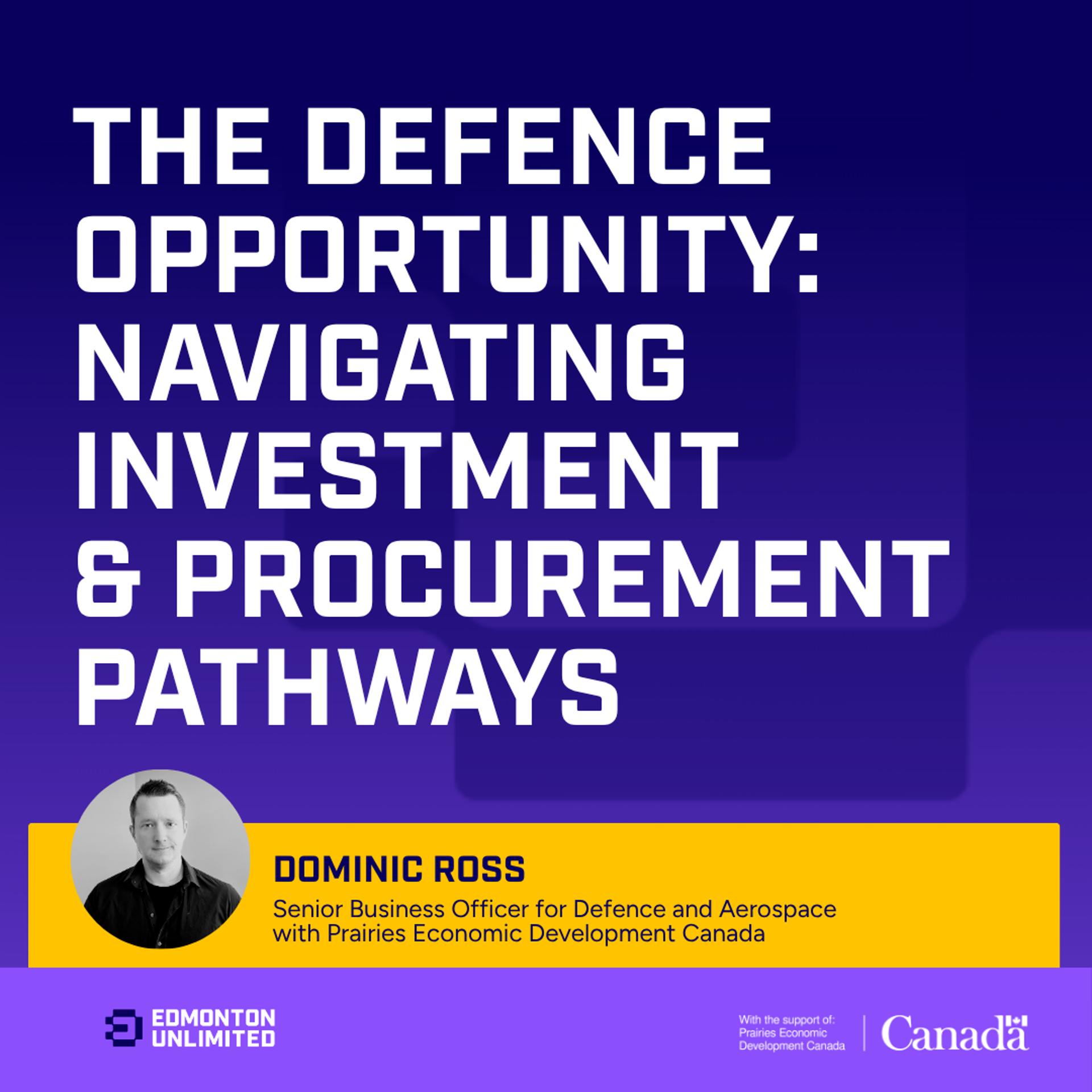 The Defence Opportunity: Navigating Investment & Procurement Pathways