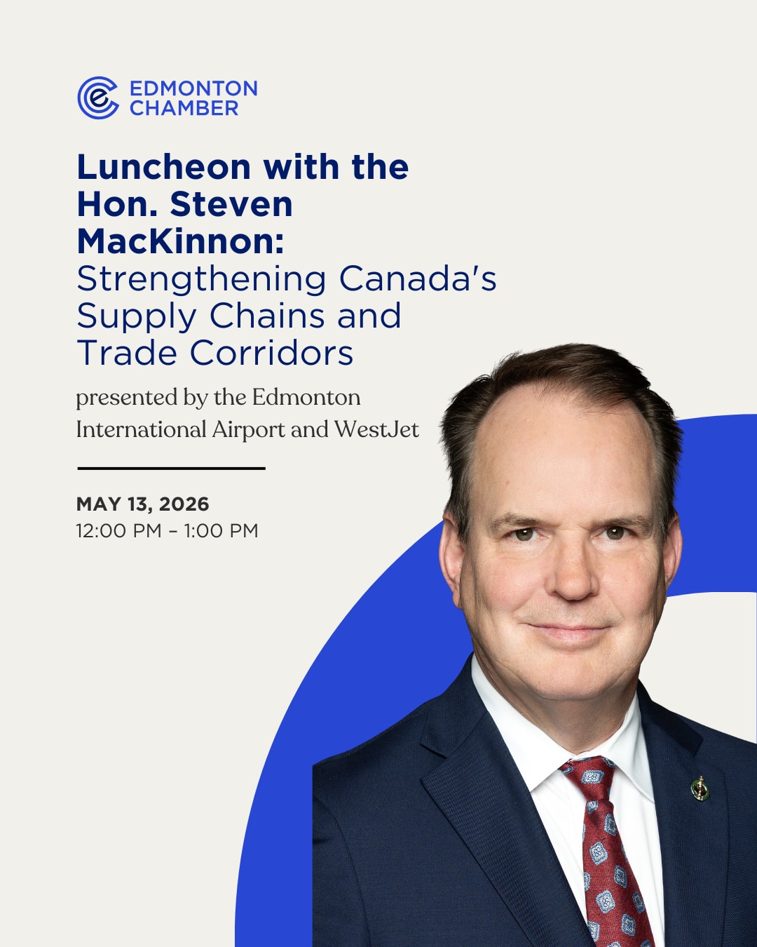 Luncheon with the Hon. Steven MacKinnon: Strengthening Canada's Supply Chains and Trade Corridors