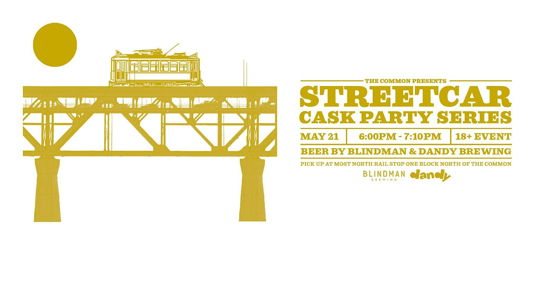 Blindman x Dandy Brewing - Cask Beer Streetcar
