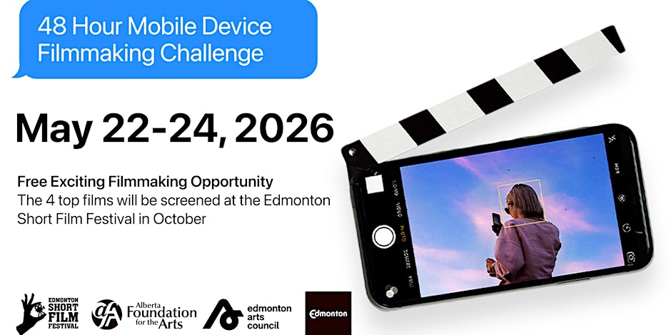 2026 48hr Mobile Device Filmmaking Challenge