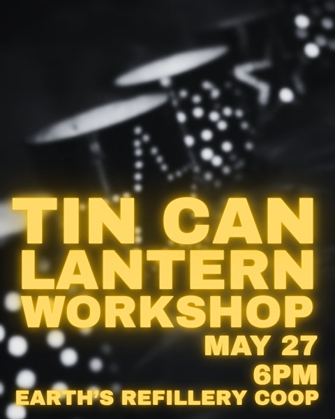 Tin Can Lantern Workshop