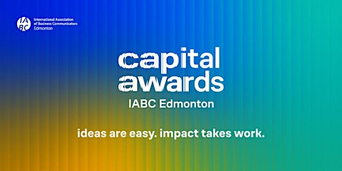 IABC Edmonton Capital Awards Celebration