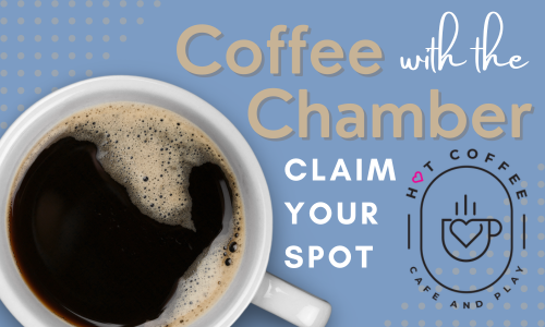 Coffee with the Chamber 