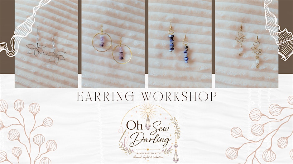 Earring Workshop