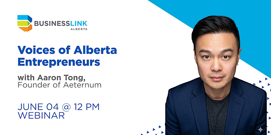 Voices of Alberta Entrepreneurs with Aaron Tong