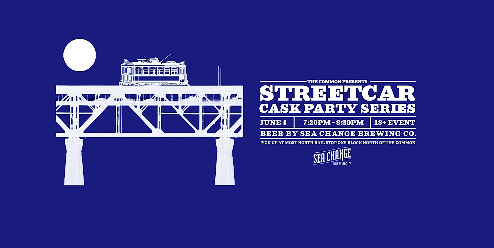 Sea Change Brewing Co - Cask Beer Streetcar