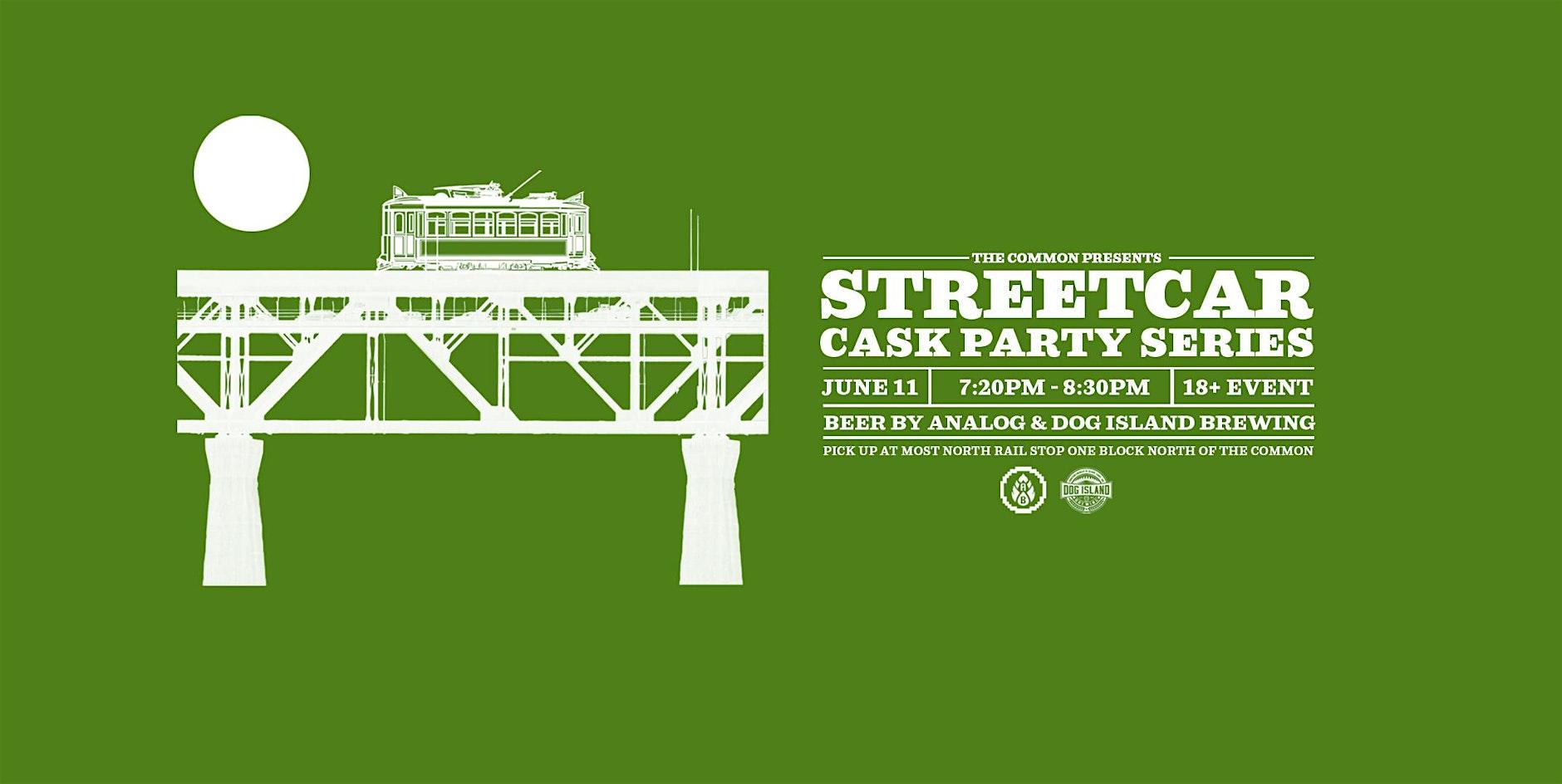 Analog & Dog Island Brewing - Cask Beer Streetcar