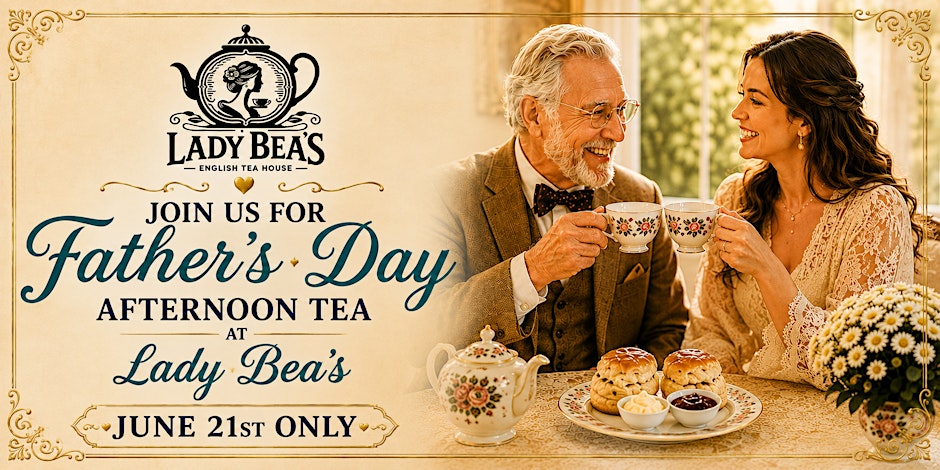 Father's Day Afternoon Tea