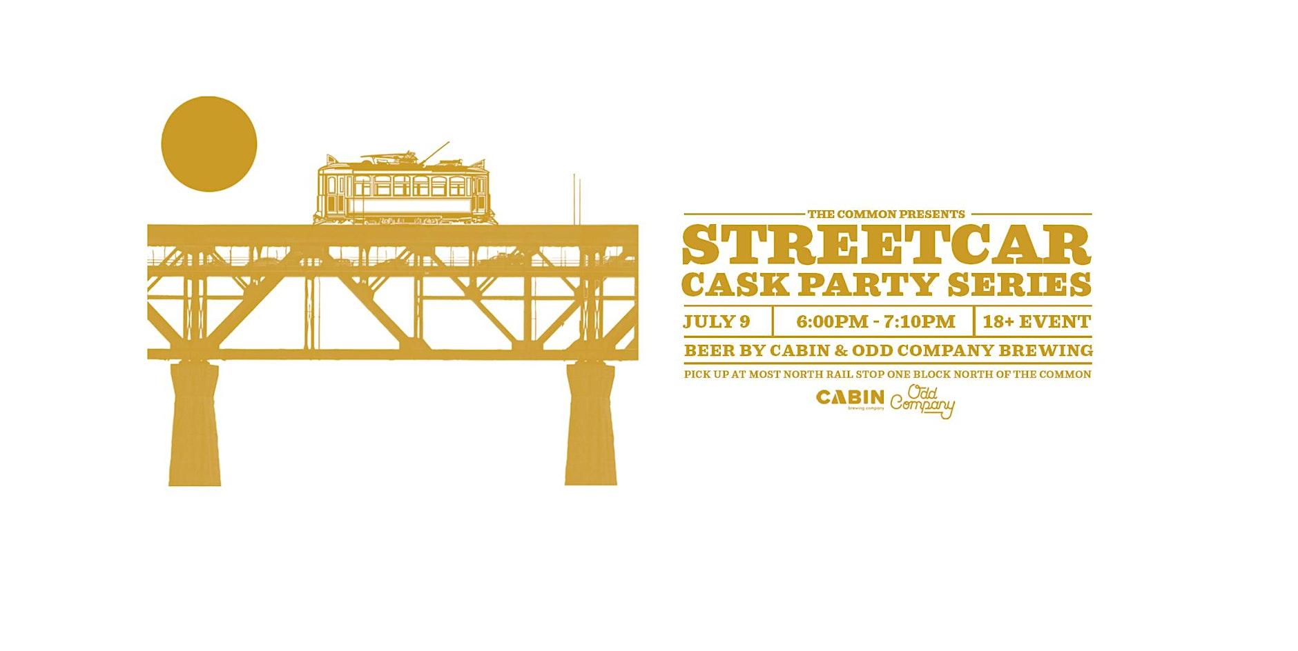 Cabin x Odd Company Brewing - Cask Beer Streetcar
