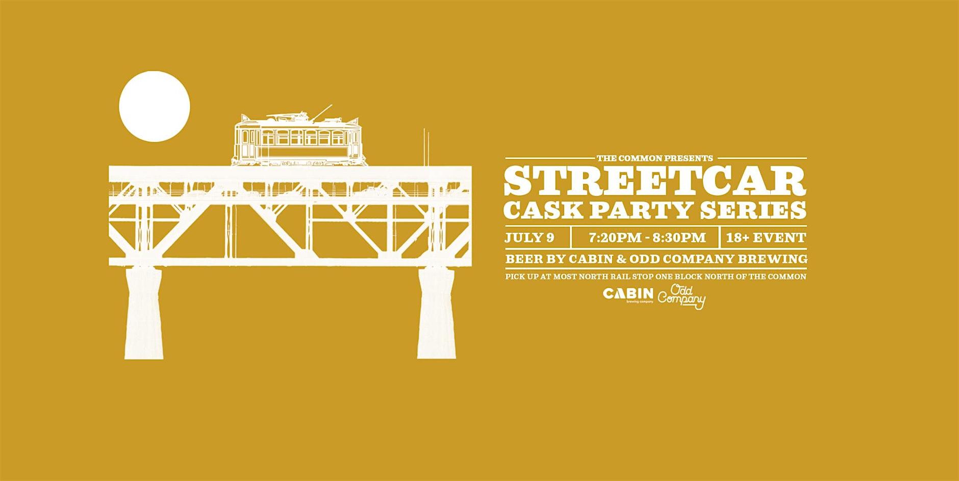 Cabin x Odd Company Brewing - Cask Beer Streetcar