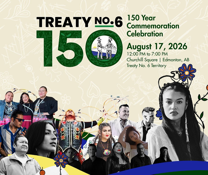 Treaty No. 6 150-Year Commemoration Celebration