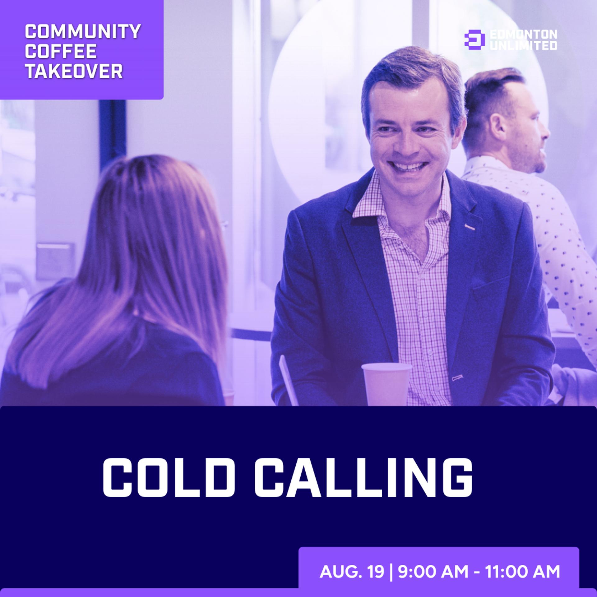 Community Coffee Takeover: Cold Calling