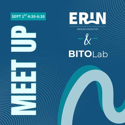 ERINnovation Meetup - BITO Lab Launch