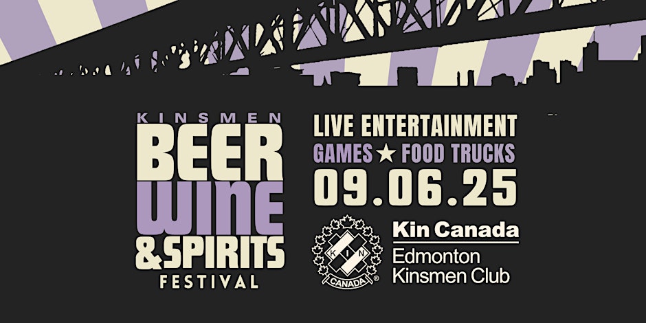 Kinsmen Beer, Wine & Spirits Festival