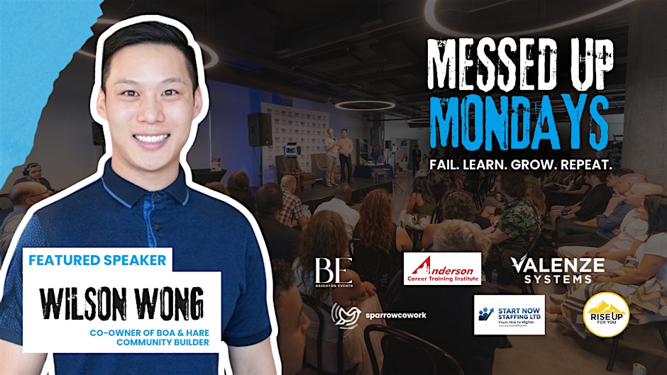 Messed Up Mondays featuring Wilson Wong