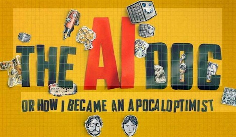 Thoughtful Tuesday - The AI Doc Or How I Became an Apocaloptimist