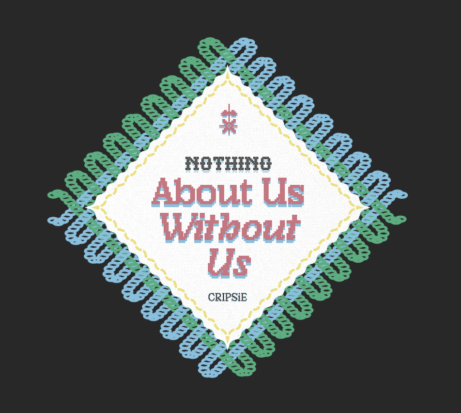 Nothing About Us Without Us