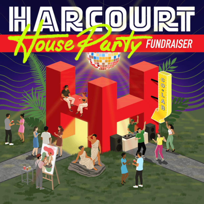 Harcourt House Party Fundraiser