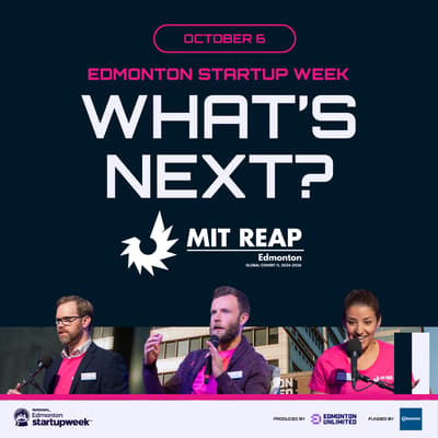 From Learning to Action: What's Next for MIT REAP Edmonton