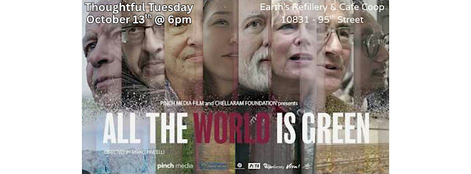 Thoughtful Tuesday - All The World Is Green