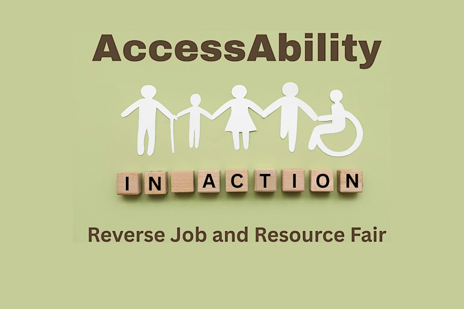 Accessibility in Action: Reverse Job and Resource Fair