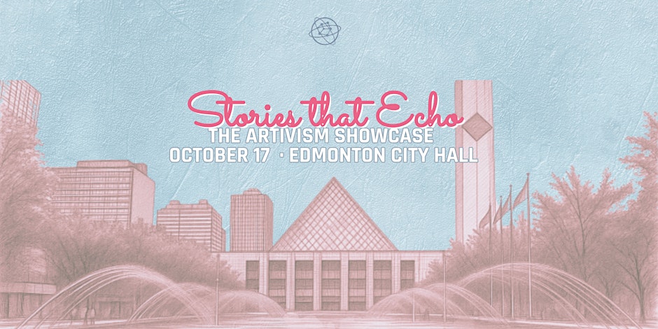 Stories That Echo: The Artivism Cohort Showcase