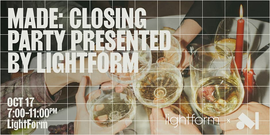 MADE Closing Party