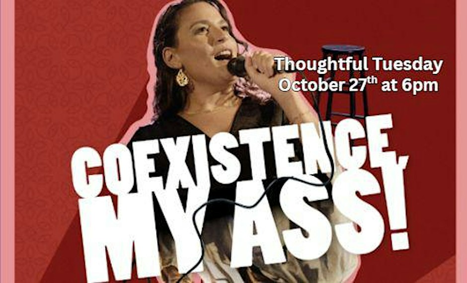 Thoughtful Tuesday - Coexistence My Ass