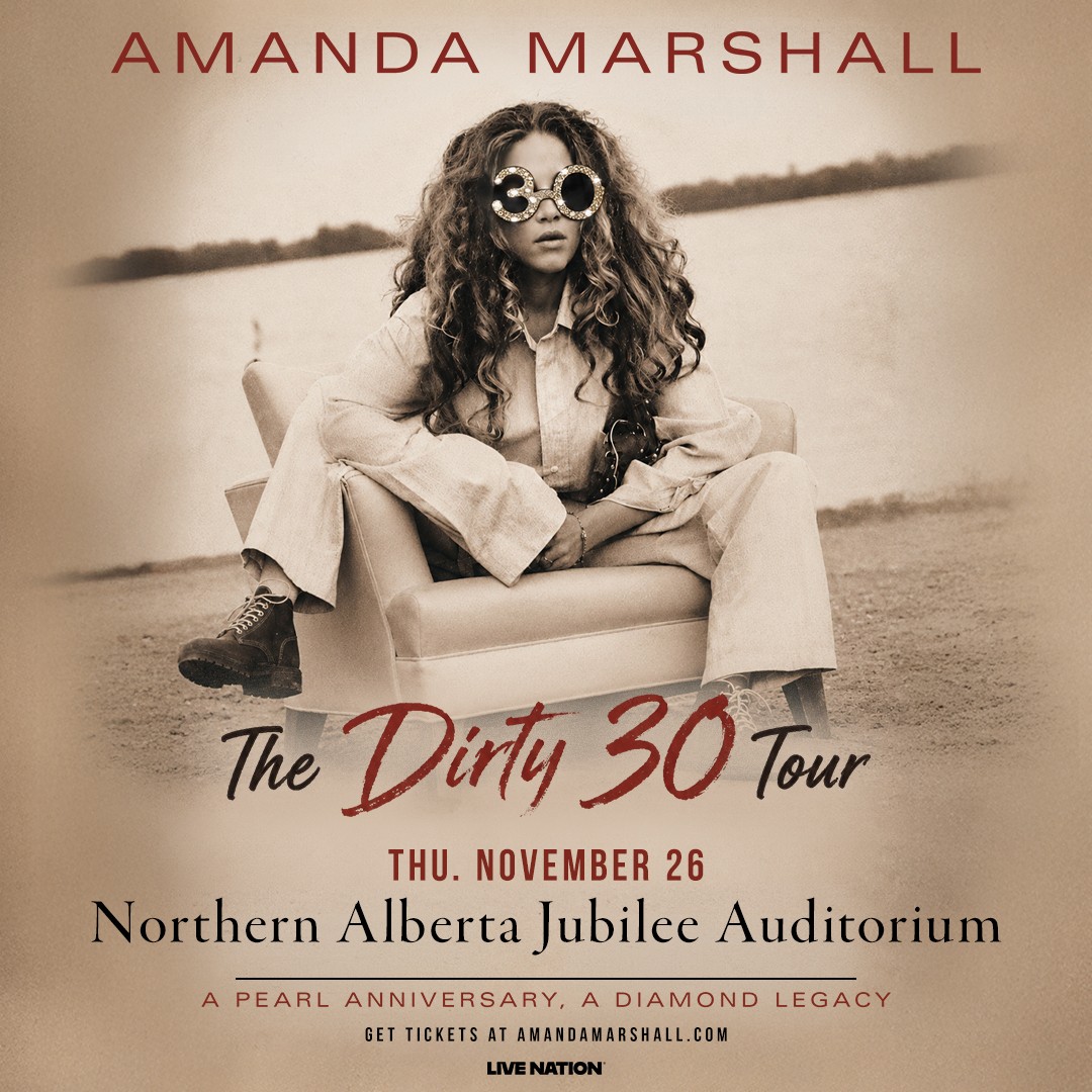 Amanda Marshall the Dirty 30 Tour: Pearl Celebration, Diamond Legacy