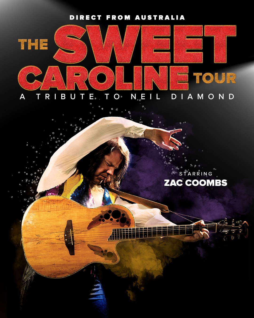The Sweet Caroline Tour: A Tribute to Neil Diamond