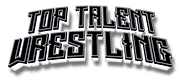 Top Talent Wrestling