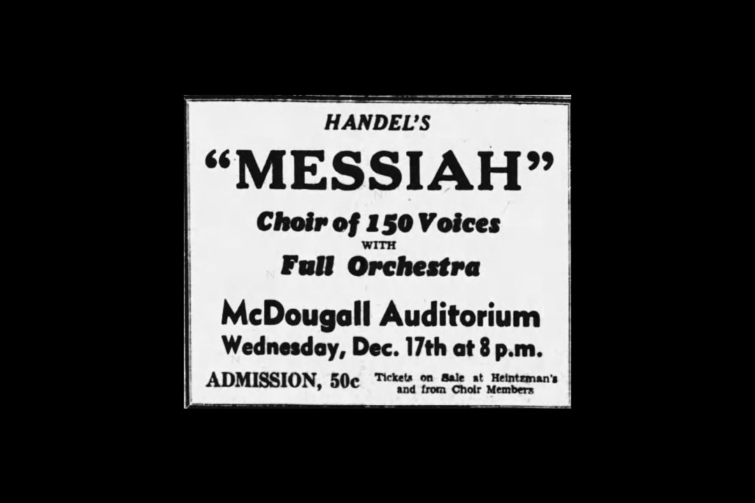 A newspaper clipping of an ad for Handel's Messiah at the McDougall Auditorium